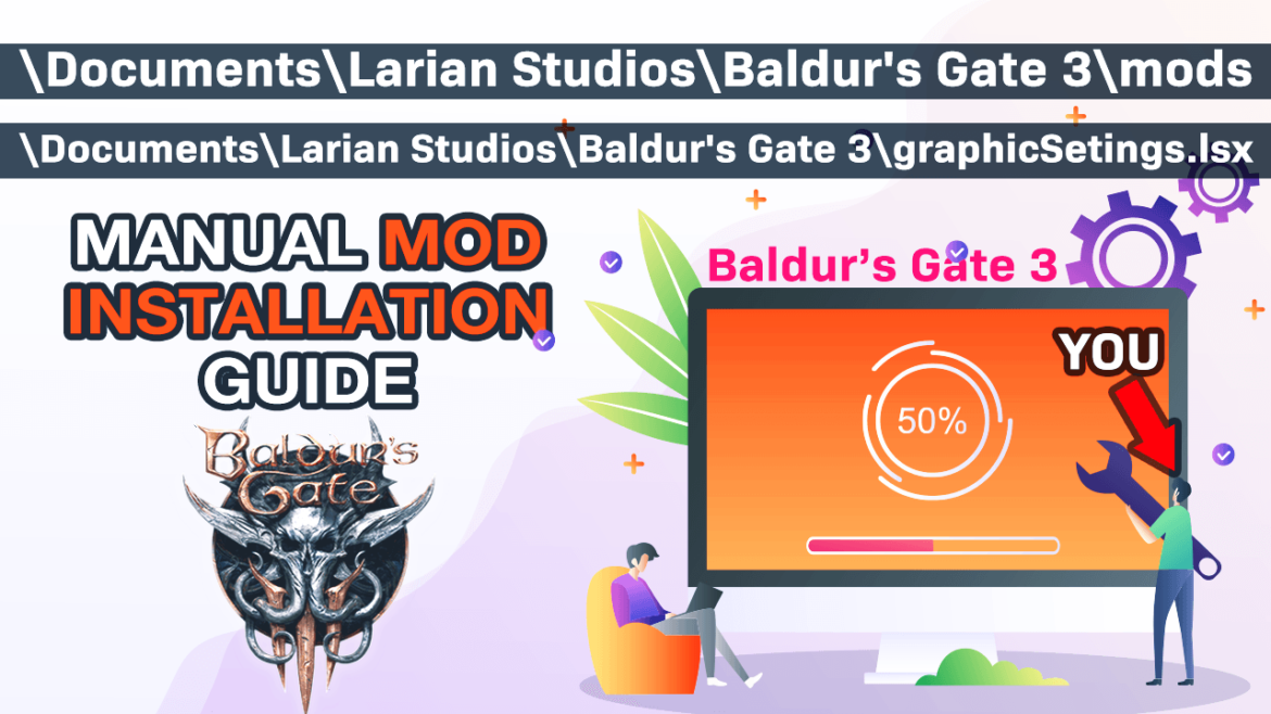 Baldur's Gate 3 Mod Installation Guide - Install BG3 Mods Easily