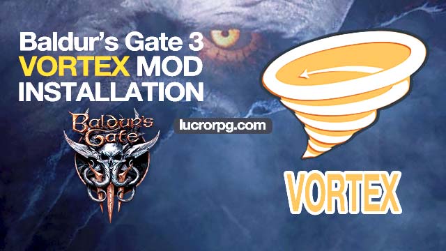 vortex mod baldur's gate 3