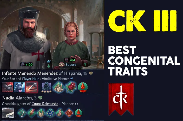 ck3 best congenital traits