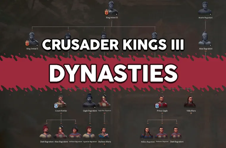 ck3 dynasties