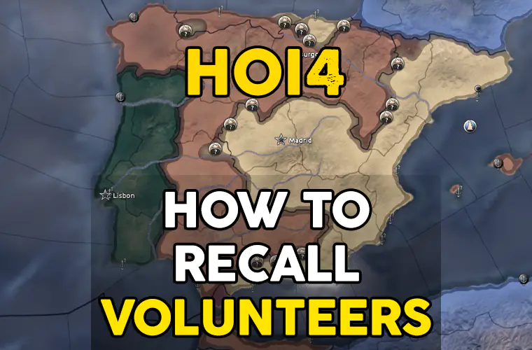 How to Recall Volunteers in HOI4? Return Your Divisions