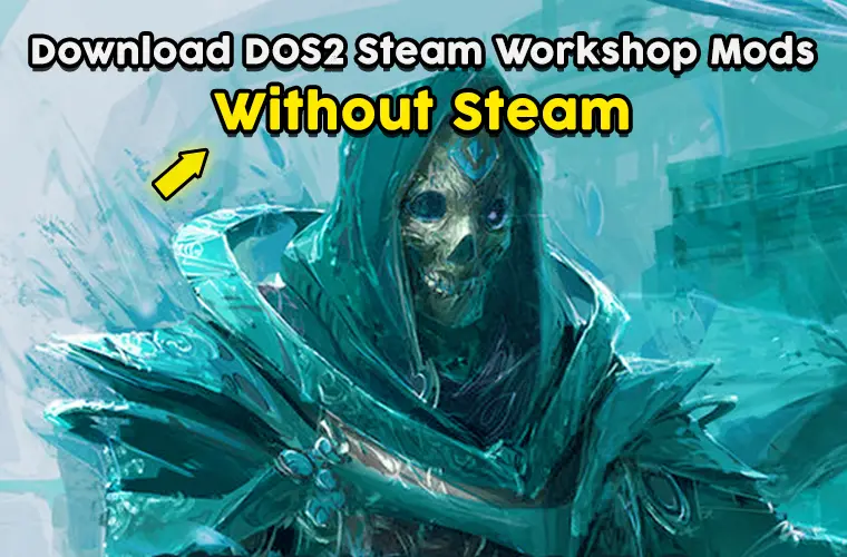 download DOS2 workshop mods