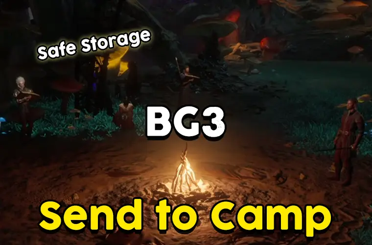 bg3 send to camp
