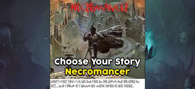 choose story necromancer