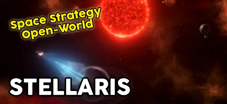 stellaris open world