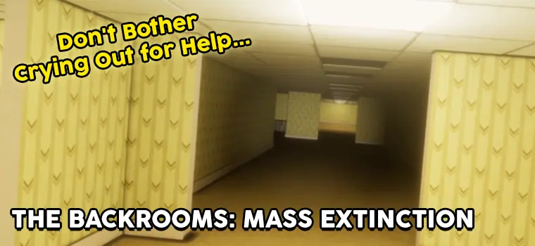 backrooms mass extinction