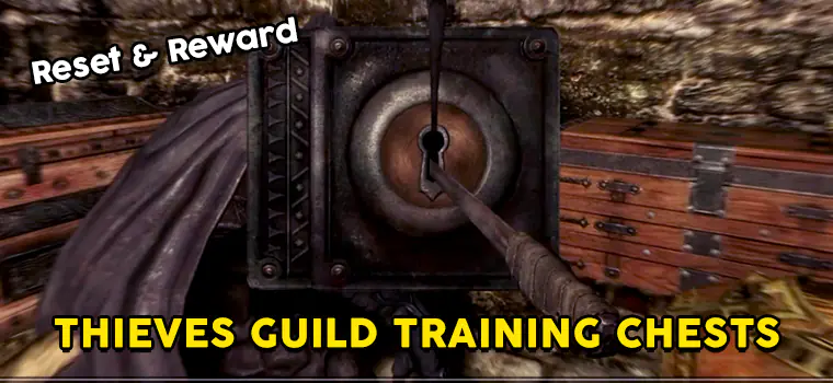 thieves guild chests