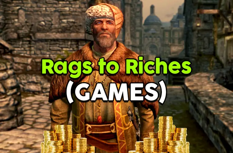 rags to riches games