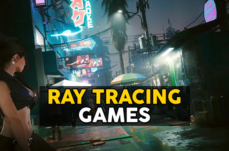 ray tracing games