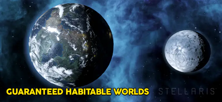 guaranteed habitable worlds