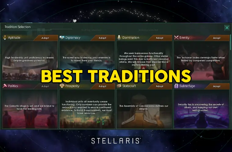 stellaris best traditions